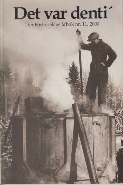 Det var denti’. Lier Historielags årbok nr. 11,…