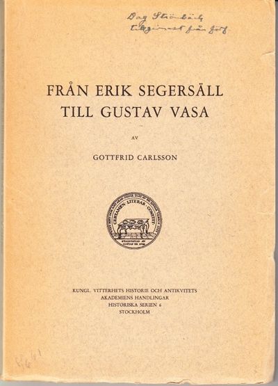 Från Erik Segersäll till Gustav Vasa.…