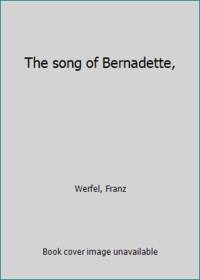 The song of Bernadette