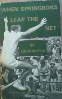 When Springboks Leap the Net by Louis Duffus - Paperback - 1st Edition - from Chapter 1 Books (SKU: 119s)