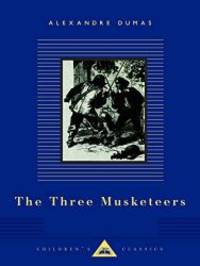 The Three Musketeers by Alexandre Dumas - 2006-08-07