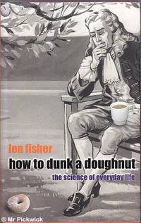 How to Dunk a Doughnut: The Science of Everyday Life