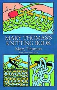 Mary Thomas's Knitting Book by Mary Thomas - 1972-06-03