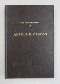 The Autobiography of Aurelia B. Cahoon