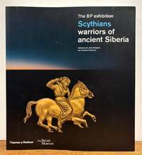 Scythians: Warriors of Ancient Siberia