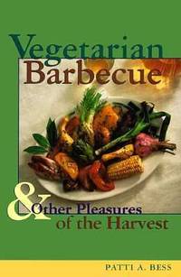 Vegetarian Barbecue by Patti A. Bess - 1999