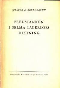 Fredstanken i Selma Lagelöfs diktning.