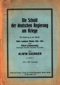 Die Schuld der deutschen Regierung am Kriege Ein…