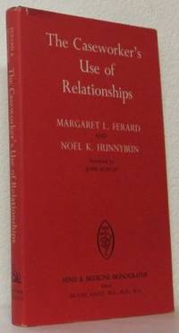 The Caseworker's Use of Relationships. Foreword…