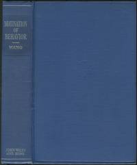 Motivation of Behavior: The Fundamental Determinants of Human and Animal Activity