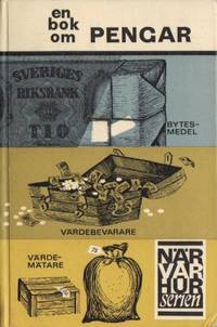 En bok om pengar. Bytesmedel - Värdebevarare -…