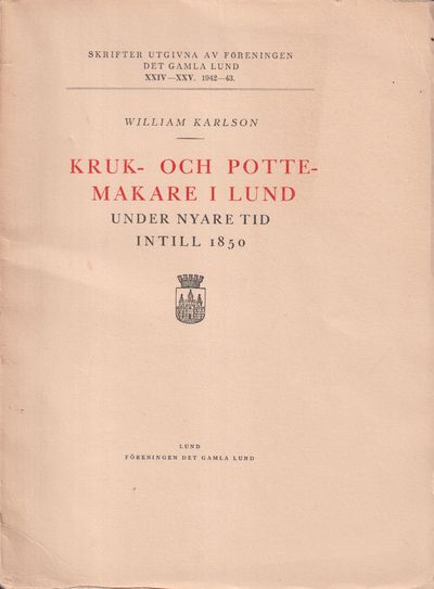 Kruk- och pottemakare i Lund under nyare tid…
