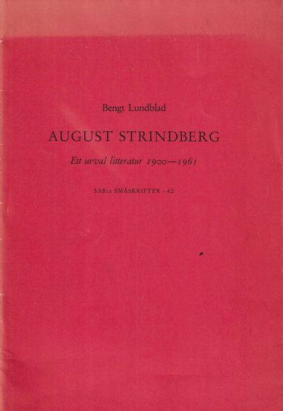 August Strindberg. Ett urval litteratur…