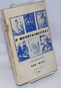 O mountaineers! A collection of poems by Don West - Hardcover - 1974 - from Bolerium Books Inc., ABAA/ILAB (SKU: 92075)
