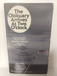 The Obituary Arrives at Two O'Clock