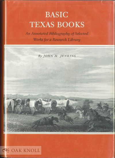 Austin: Jenkins Publishing Company, 1983. cloth, dust jacket. Texas. small 4to. cloth, dust jacket. ...