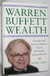 Warren Buffett Wealth: Principles and Practical Methods Used by the World's