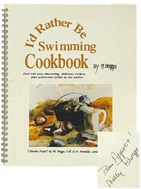 I'd Rather Be Swimming Cookbook [Cook Book]