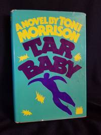 Tar Baby by Toni Morrison - 1981