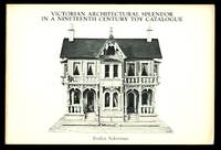 VICTORIAN ARCHITECTURAL SPLENDOR IN A NINETEENTH CENTURY TOY CATALOGUE.