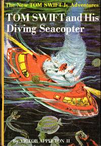 image of Tom Swift and His Diving Seacopter (#7: The New Tom Swift Jr. Adventures)