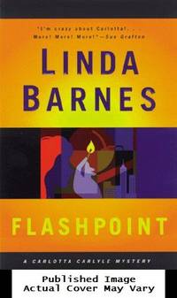 FLASHPOINT: A CARLOTTA CARLYLE MYSTERY (Carlotta Carlyle Mysteries)