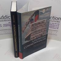 A Floating Commonwealth : Politics, Culture, and Technology on Britain's Atlantic Coast, 1860-1930