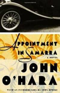 Appointment in Samarra: A Novel by John O'Hara - 2003-09-02