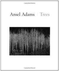 Ansel Adams: Trees
