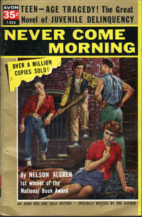 Never Come Morning by Algren, Nelson - 1950