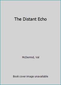 The Distant Echo