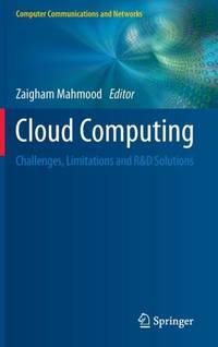 Cloud Computing : Challenges, Limitations and R&D Solutions