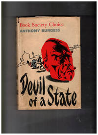 Devil of a State by Burgess, Anthony - 1961