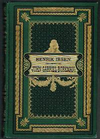 John Gabriel Borkman. Skuespil i fire akter.