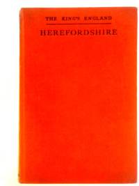 cover of The King's England - Herefordshire: The Western Gate of Middle England