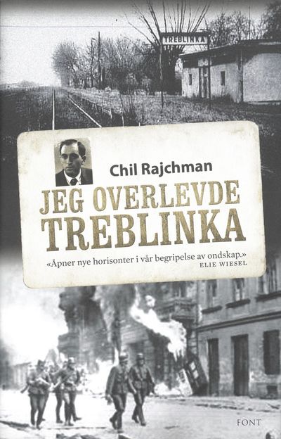 Jeg overlevde Treblinka. Oversatt fra fransk av…