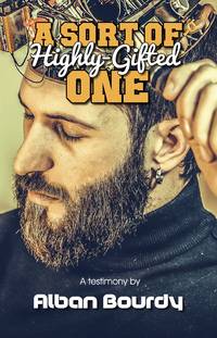 cover of A Sort of Highly-Gifted One