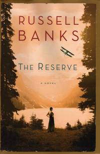 The Reserve by Banks, Russell - 2008