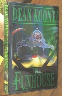 The Funhouse (Originally published as The Funhouse by Owen West) by Koontz, Dean - 1992