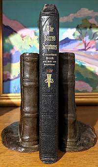 cover of The Sacred Scriptures "New Testament". A Restored Greek Text with Superlinear Based on Weymouth's collation of the texts of Alford Tischendorf, Tregelles, Lachmann, Westcott and Hort, the Revisers, and others and gives all the readings of the three most ancient manuscripts, Codex Alexandrius, Codex Vaticanus, and Codex Sinaiticus, with special attention to its ancient editors