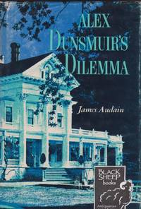image of Alex Dunsmuir's Dilemma