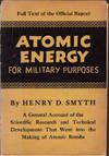 Atomic energy for military purposes. The official report on the development of the atomic bomb under the auspices of the United States Government, 1940–1945.