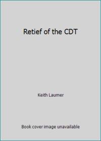 Retief of the CDT