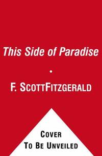 This Side of Paradise by F. Scott Fitzgerald - Paperback - 2010 - from ThriftBooks (SKU: G1439198985I4N00)