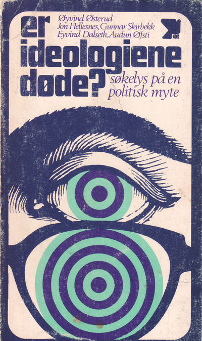 Er ideologiene døde?. Innlegg ved Øyvind Østerud,…