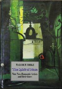 The Spirit of Place: Nine Neo-Romantic Artists and Their Times