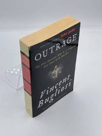 Outrage The Five Reasons why O. J. Simpson Got Away with Murder