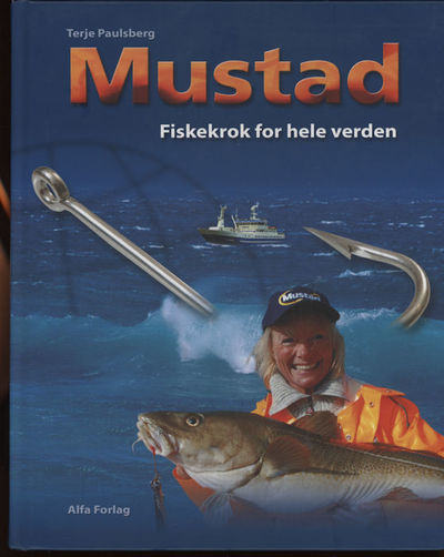 Mustad. Fiskekrok for hele verden