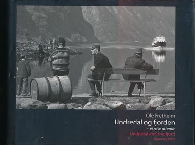 Underdal og fjorden. -ei reise attende