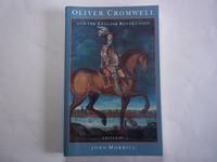 Oliver Cromwell and the English Revolution